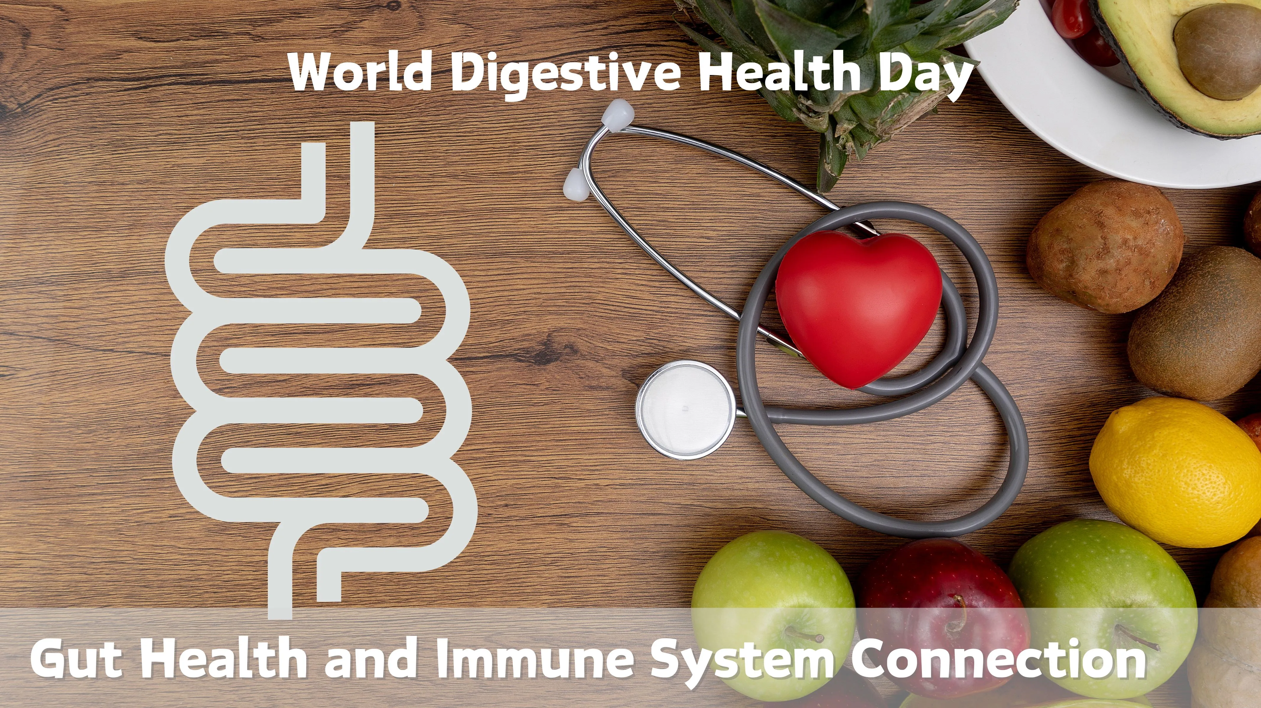 World Digestive Health Day –  Gut Health and Immune System Connection